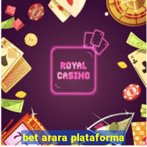 bet arara plataforma